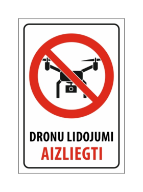 Dronu lidojumi aizliegti